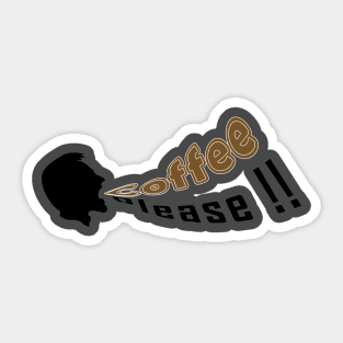 Coffee Please Sticker